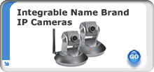Okina USA Integrable name brand ip cameras